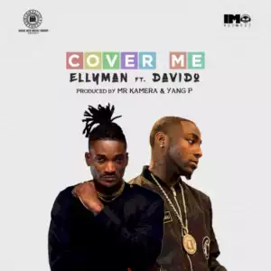 Ellyman - Cover Me ft. Davido